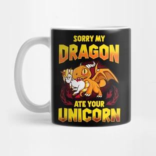 Sorry My Dragon Ate Your Unicorn Mug